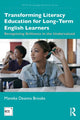 Book cover of: Transforming Literacy Education for Long-Term English Learners. By: Maneka Brooks