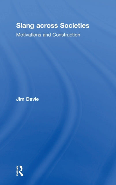 Book cover of: Slang across Societies. By: James D. Davie