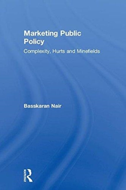 Book cover of: Marketing Public Policy. By: Basskaran Nair