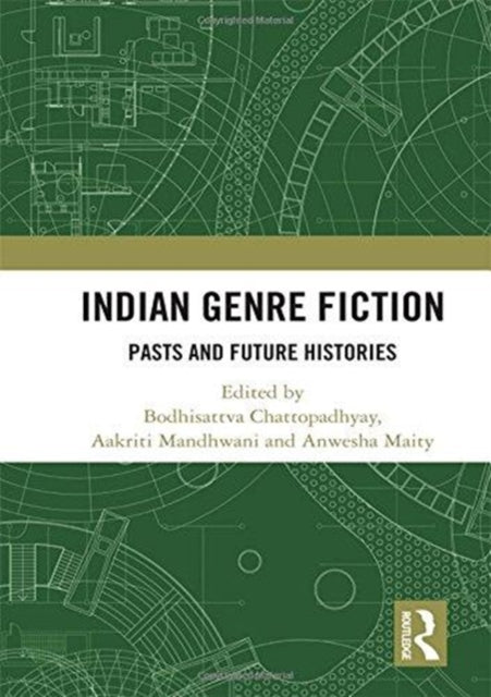 Book cover of: Indian Genre Fiction. By: Bodhisattva Chattopadhyay