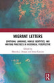 Book cover of: Migrant Letters. By: Marcelo J. Borges