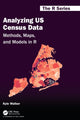 Book cover of: Analyzing US Census Data. By: Kyle Walker