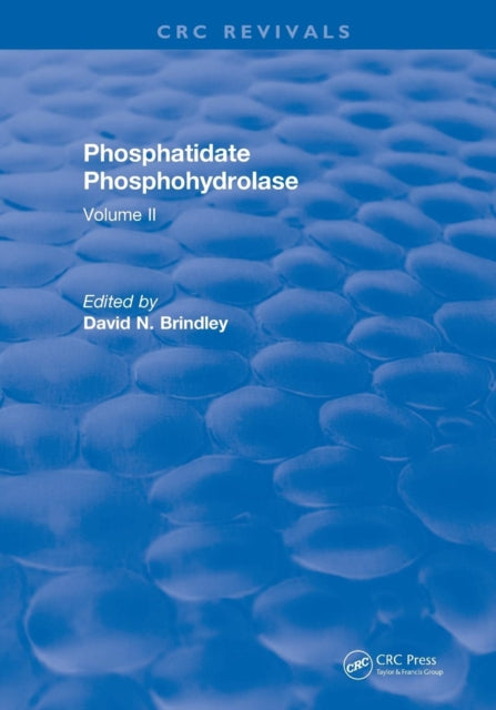 Book cover of: Phosphatidate Phosphohydrolase (1988). By: David N. Brindley