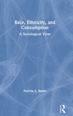Race, Ethnicity, and Consumption