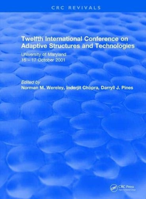 Book cover of: Twelfth International Conference on Adaptive Structures and Technologies. By: Norman Wereley