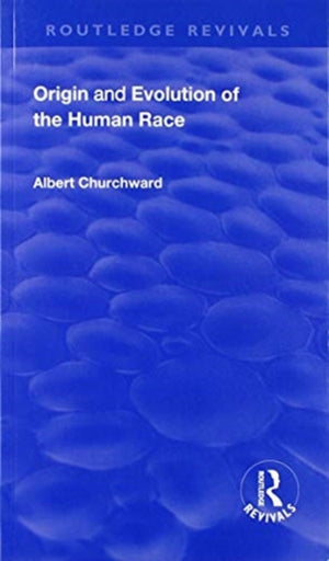 Revival: Origin and Evolution of the Human Race (1921)