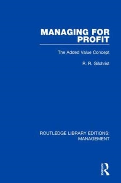 Book cover of: Managing for Profit. By: R. R. Gilchrist