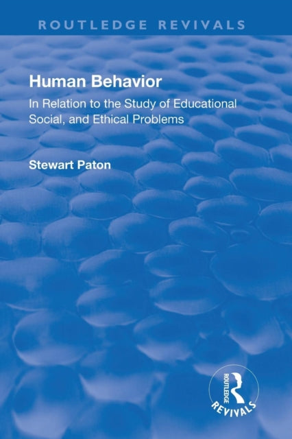 Book cover of: Revival: Human Behavior (1921). By: Stewart Paton