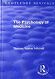 Book cover of: Revival: The Psychology of Medicine (1921). By: T. W. Mitchell