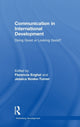 Book cover of: Communication in International Development. By: Florencia Enghel