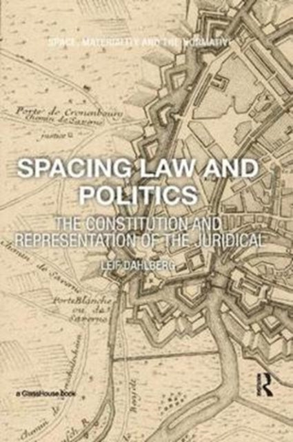 Book cover of: Spacing Law and Politics. By: Leif Dahlberg