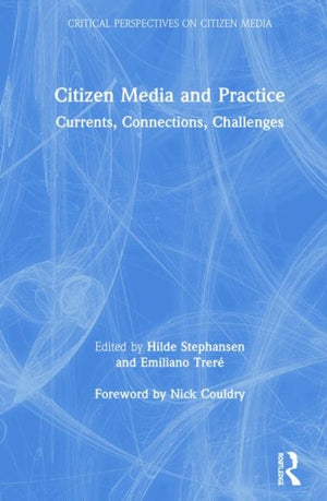 Citizen Media and Practice