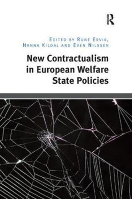Book cover of: New Contractualism in European Welfare State Policies. By: Rune Ervik