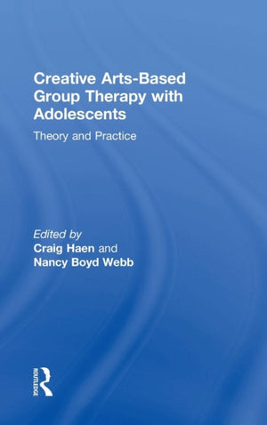 Creative Arts-Based Group Therapy with Adolescents