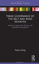 Book cover of: Trade Governance of the Belt and Road Initiative. By: Cheng Dawei