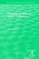 Book cover of: Liberating the National History Curriculum. By: Josna Pankhania