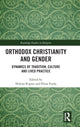 Book cover of: Orthodox Christianity and Gender. By: Helena Kupari