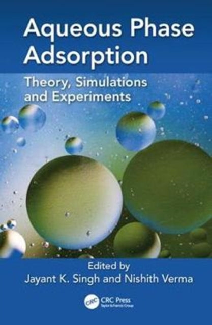 Book cover of: Aqueous Phase Adsorption. By: Jayant K. Singh
