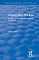 Book cover of: Routledge Revivals: Arguing With The Past (1989). By: Gillian Beer
