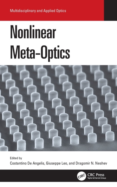 Book cover of: Nonlinear Meta-Optics. By: Costantino De Angelis