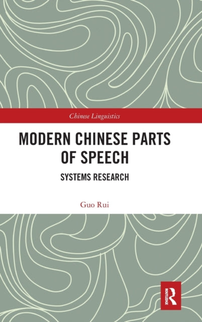 Book cover of: Modern Chinese Parts of Speech. By: Guo Rui