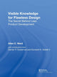 Book cover of: Visible Knowledge for Flawless Design. By: Dantar P. Oosterwal