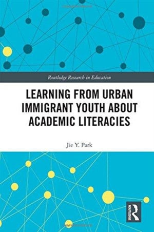 Learning from Urban Immigrant Youth About Academic Literacies