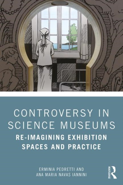 Book cover of: Controversy in Science Museums. By: Erminia Pedretti