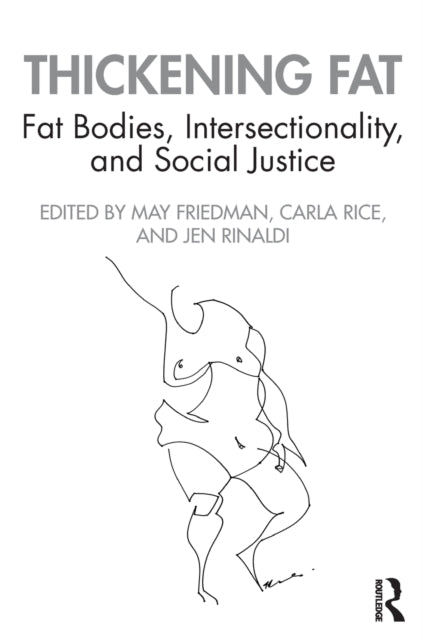 Book cover of: Thickening Fat. By: May Friedman