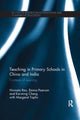 Book cover of: Teaching in Primary Schools in China and India. By: Nirmala Rao