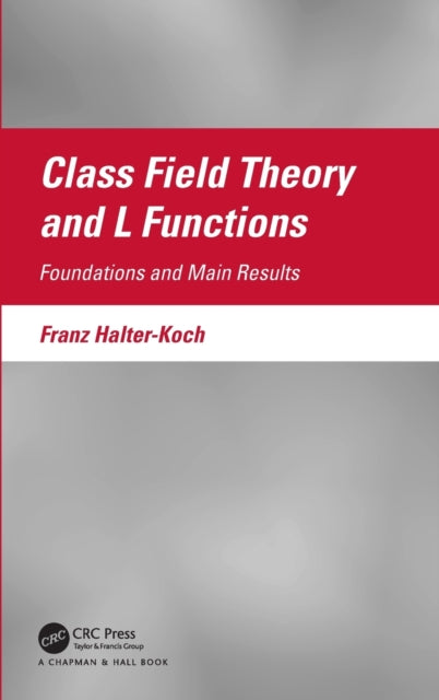 Class Field Theory and L Functions