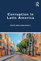 Book cover of: Corruption in Latin America. By: David Arellano-Gault