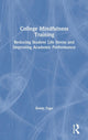 Book cover of: College Mindfulness Training. By: Kevin Page