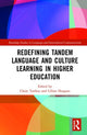 Book cover of: Redefining Tandem Language and Culture Learning in Higher Education. By: Claire Tardieu