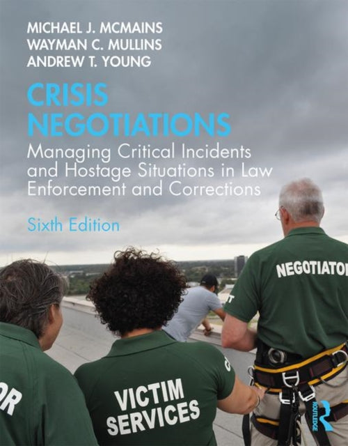 Book cover of: Crisis Negotiations. By: Michael McMains