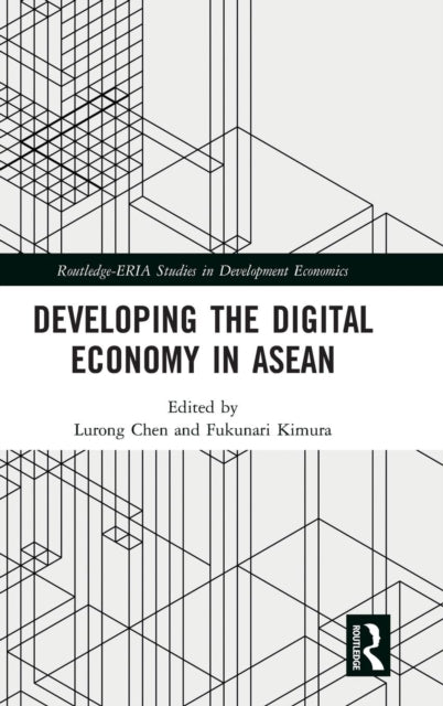 Book cover of: Developing the Digital Economy in ASEAN. By: Lurong Chen
