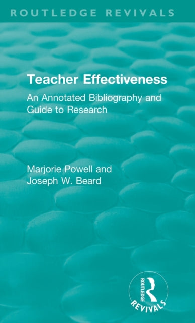 Book cover of: Teacher Effectiveness. By: Marjorie Powell