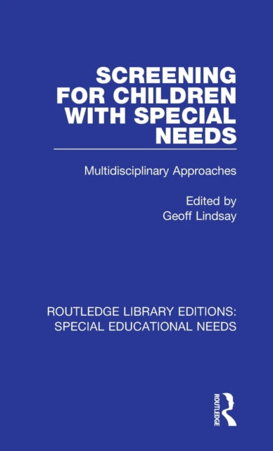 Book cover of: Screening for Children with Special Needs. By: Geoff Lindsay