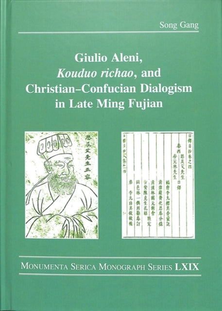 Giulio Aleni, Kouduo richao, and Christian–Confucian Dialogism in Late Ming Fujian