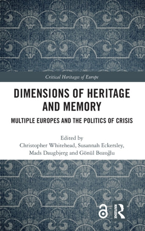 Dimensions of Heritage and Memory