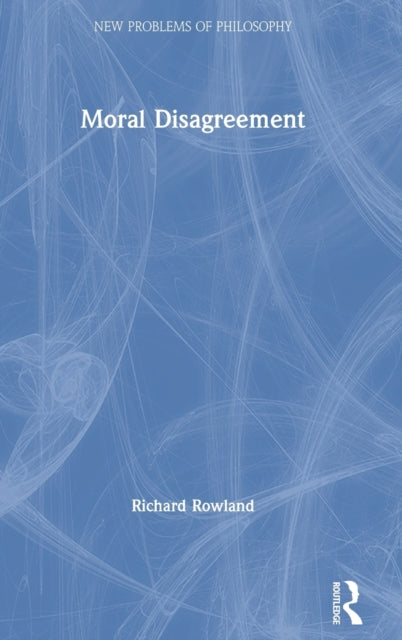 Moral Disagreement