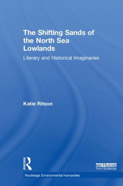 The Shifting Sands of the North Sea Lowlands