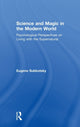 Book cover of: Science and Magic in the Modern World. By: E.V. Subbotskii