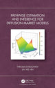 Book cover of: Pathwise Estimation and Inference for Diffusion Market Models. By: Nikolai Dokuchaev