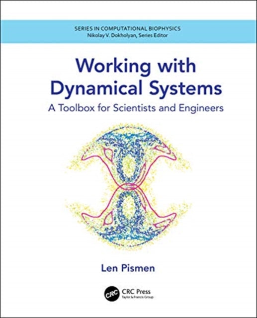 Book cover of: Working with Dynamical Systems. By: Len Pismen