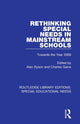 Book cover of: Rethinking Special Needs in Mainstream Schools. By: Alan Dyson