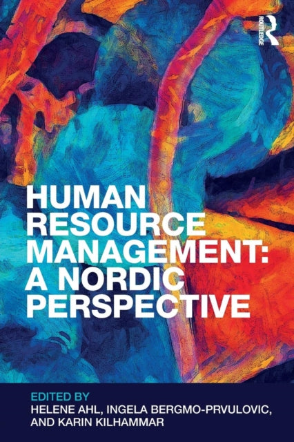 Book cover of: Human Resource Management: A Nordic Perspective. By: Ingela Bergmo-Prvulovic