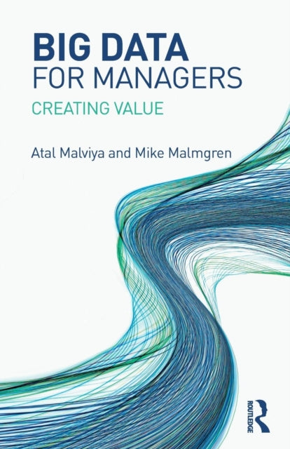 Book cover of: Big Data for Managers. By: Mike Malmgren