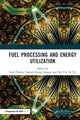 Book cover of: Fuel Processing and Energy Utilization. By: Sonil Nanda