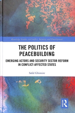 The Politics of Peacebuilding
